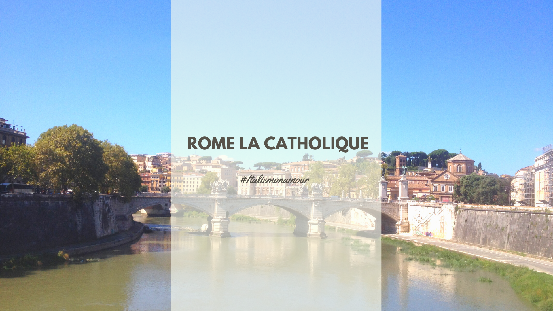 Rome la catholique